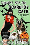 Cupcakes, Bats, and Scare-dy Cats (An Annie Graceland Cozy Mystery Book 6) - Pamela DuMond