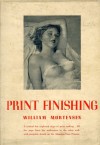 Print Finishing - William Mortensen