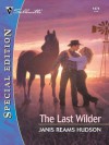 The Last Wilder (Silhouette Special Edition) - Janis Reams Hudson