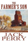 The Farmer's Son - Jack Perry