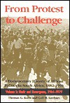 From Protest to Challenge Nadir and Resurgence 1964 1979 (From Protest to Challenge: a Documentary History of African Politics in South Africa, 1882-1990) - Gail M. Gerhart