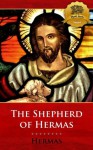 The Shepherd of Hermas - Enhanced - Hermas, Wyatt North, Roberts-Donaldson, Bieber Publishing