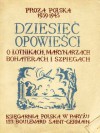 Dziesięć opowieści o lotnikach, marynarzach, bohaterach i szpiegach - Arkady Fiedler