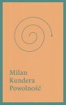 Powolność - Milan Kundera, Marek Bieńczyk