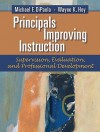 Principals Improving Instruction: Supervision, Evaluation and Professional Development - Michael F. DiPaola, Wayne K. Hoy