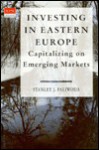 Investing in Eastern Europe - Stanley Paliwoda