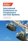 International Conference on Compressors and Their Systems 2009 - Institution Of Mechanical Engineers, Institution of Mechanical Engineers (IMechE)