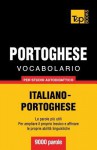 Vocabolario Italiano-Portoghese Per Studio Autodidattico - 9000 Parole - Andrey Taranov