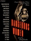 Dangerous Women: Original Stories from Today's Greatest Suspense Writers - Lorenzo Carcaterra, Michael Connelly, John Connolly, Thomas H. Cook, Jeffery Deaver, Nelson Demille, J. A. Jance, Andrew Klavan, Elmore Leonard, Laura Lippman, Ed McBain, Jay Mcinerney, Walter Mosley, Joyce Carol Oates, Otto Penzler, Anne Perry, Ian Rankin, S. J. Rozan, El