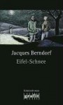 Eifel-Schnee - Jacques Berndorf, Michael Preute