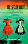 The Stolen Party: An Anthology of Women's Stories - Veronica Green