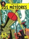 S.O.S. Météores - Edgar P. Jacobs