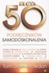 Złota 50 podręczników samodoskonalenia - Tom Butler-Bowdon