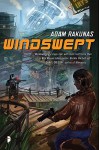 Windswept: Windswept Book One - Adam Rakunas