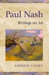 Paul Nash: Writings on Art - Paul Nash