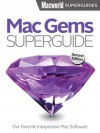 Mac Gems Superguide (Macworld Superguides) - The Editors at Macworld, Dan Frakes