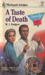 A Taste Of Death (Harlequin Intrigue, No 128) (Harlequin Intrigue, No 128) - M.J. Rodgers