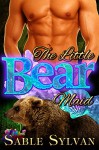 The Little Bear Maid: A BBW Bear Shifter Billionaire Paranormal Romance Novella (Seattle's Billionaire Bears Book 4) - Sable Sylvan