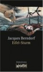 Eifel Sturm - Jacques Berndorf