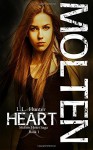 Molten Heart (Molten Heart Saga) (Volume 1) - L.L. Hunter, Rogena Mitchell Jones, Airicka Phoenix