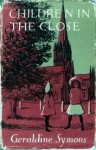 The Children in the Close - Geraldine Symons, Helen Symons