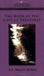 The Book of the Cave of Treasures (Cosimo Classics Sacred Texts) - E. A. Wallis Budge