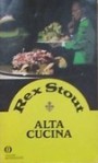 Alta cucina - Rex Stout, Alfredo Pitta