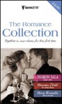 The Romance Collection - Sharon Sala, Maureen Child, Marie Ferrarella