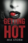 Getting Hot (Jail Bait) (Volume 3) - Mia Storm