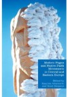 Modern Pagan and Native Faith Movements in Central and Eastern Europe (Studies in Contemporary and Historical Paganism) - Scott Simpson, Piotr Wiench, Maciej Strutyński, Agnieszka Gajda, Mariusz Filip, Maciej Witulski, Kaarina Aitamurto, Victor A. Shnirelman, Rasa Pranskevičiūtė, Gatis Ozoliņš, Mariya Lesiv, Alexey Gaidukov, Anna-Marie Dostálová, Aleš Črnič, Vladimir Dulov, László Attila H