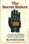 The Secret Rulers - Fred J. Cook