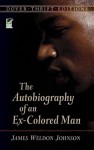 The Autobiography of an Ex-Colored Man - James Weldon Johnson