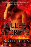 Killer Secrets - Katie Reus