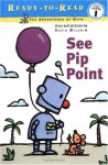 See Pip Point - David Milgrim