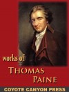 Thomas Paine : Collected Writings : Common Sense / The American Crisis / The Rights of Man / The Age of Reason / A Letter Addressed to the Abbe Raynal - Thomas Paine