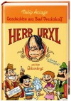 Geschichten aus Bad Dreckskaff: Herr Urxl und das Glitzerdings - Philip Ardagh, Christian Moser, Harry Rowohlt