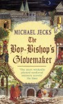 The Boy-Bishop's Glovemaker - Michael Jecks