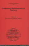 World Yearbook of Education: Professional Development of Teachers - Eric Hoyle, Jacquetta Megarry