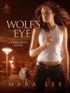 Wolf's Eye - Mara Lee