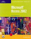 Microsoft Access 2002 - Illustrated Introductory - Lisa Friedrichsen