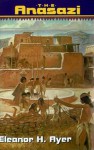 The Anasazi - Eleanor H. Ayer