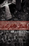 Life After Death - K.R. Bankston