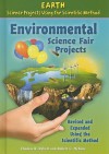 Environmental science fair projects, revised and expanded using the scientific method - Thomas R. Rybolt, Robert C. Mebane