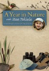 A Year In Nature With Stan Tekiela: A Naturalist's Notes On The Seasons - Stan Tekiela