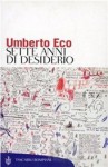 Sette anni di desiderio - Umberto Eco