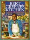 Bert Greene's Kitchen: A Book of Memories and Recipes - Bert Greene