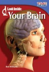 Look Inside: Your Brain - Ben Williams