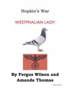 Hopkins War - 11 - Westphalia Lady - Amanda Thomas, Fergus Wilson