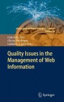 Quality Issues in the Management of Web Information - Gabriela Pasi, Gloria Bordogna, Lakhmi C. Jain