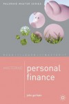 Mastering Personal Finance (Palgrave Master Series) - John Gorham